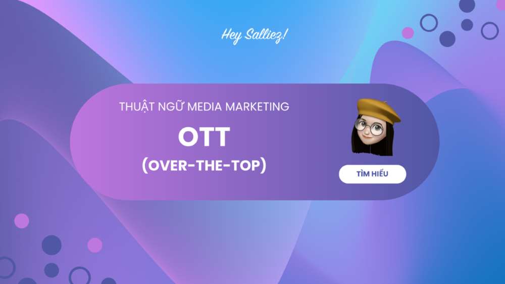 Tổng hợp thuật ngữ media marketing chi tiết nhất 2023