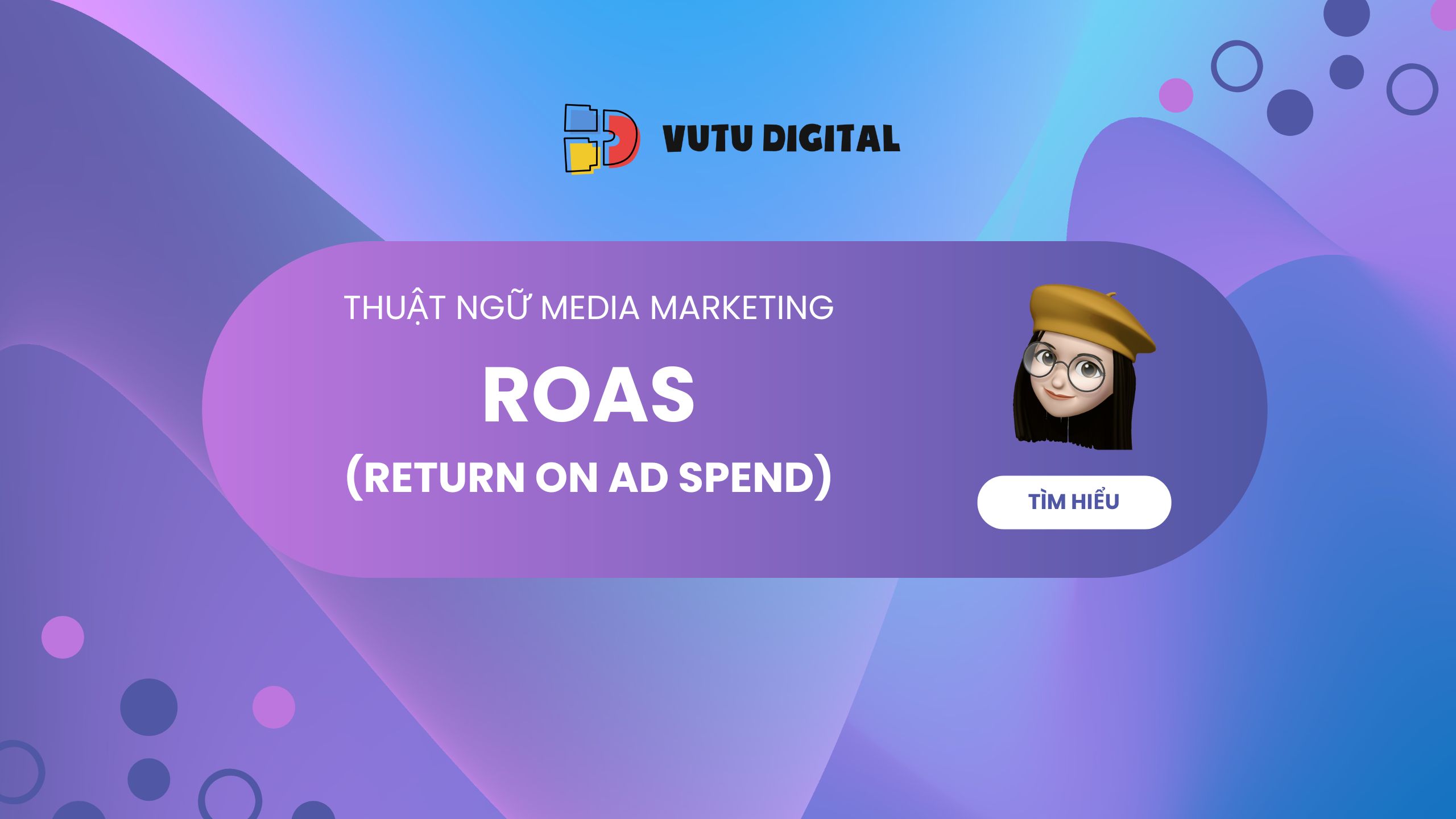 Thuật ngữ Marketing: ROAS là gì? Tìm hiểu về ROAS - Lợi tức trên chi tiêu quảng cáo 1 Thuật ngữ markerting ROAS là gì