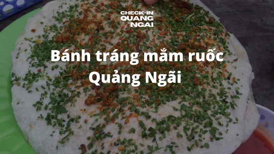 Bánh tráng mắm ruốc Quảng Ngãi - TOP 3 tiệm ăn vặt thu hút 9 Bánh tráng mắm ruốc Quảng Ngãi – TOP 3 tiệm ăn vặt thu hút