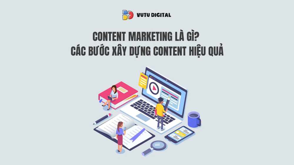 Content Marketing là gì? Làm content marketing là làm gì? 1 Content Marketing là gì?