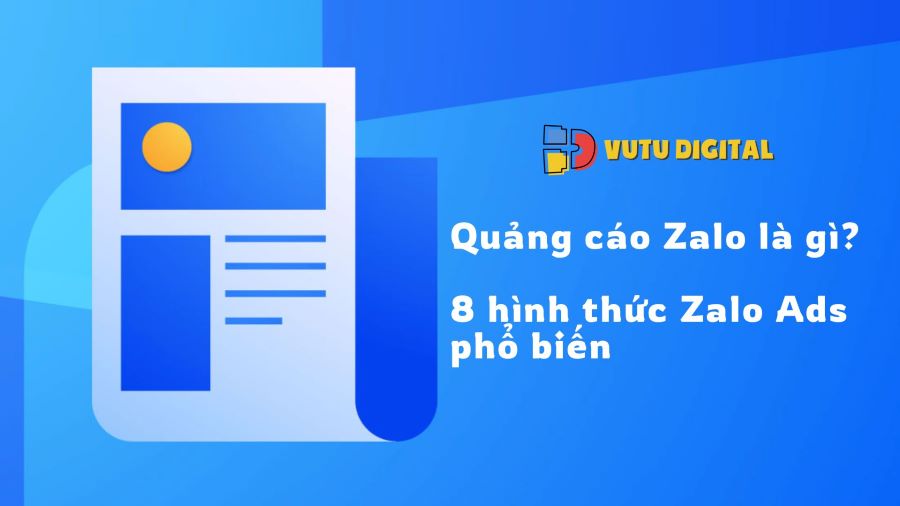 Quảng cáo Zalo là gì? 8 hình thức quảng cáo trên Zalo Ads phổ biến 2 Quảng cáo Zalo là gì? 8 hình thức quảng cáo trên Zalo Ads phổ biến