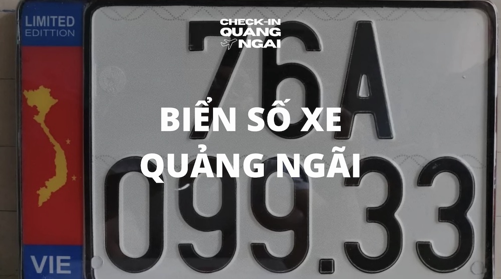 Tìm hiểu về biển số Quảng Ngãi và Biển số xe Quảng Ngãi