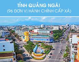 Danh sách xã phường Quảng Ngãi mới 2025 4 Danh sách xã phường Quảng Ngãi mới 2025