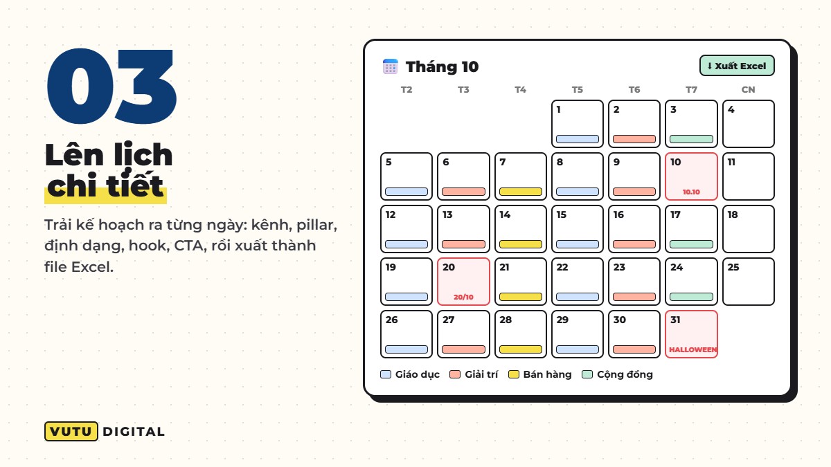 Bước 3: content calendar chi tiết theo ngày, xuất Excel