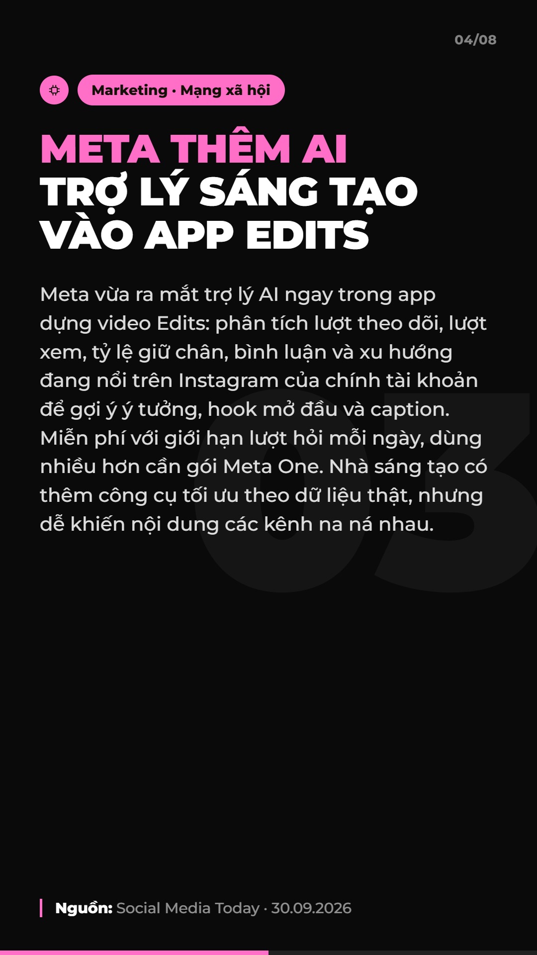 AI Daily 01.10.2026: Shopee & TikTok Shop chiếm 98% thị trường, OpenAI ra mắt Dots và 4 tin AI & Marketing đáng chú ý 5 Tin 3: Meta thêm AI trợ lý sáng tạo vào app Edits
