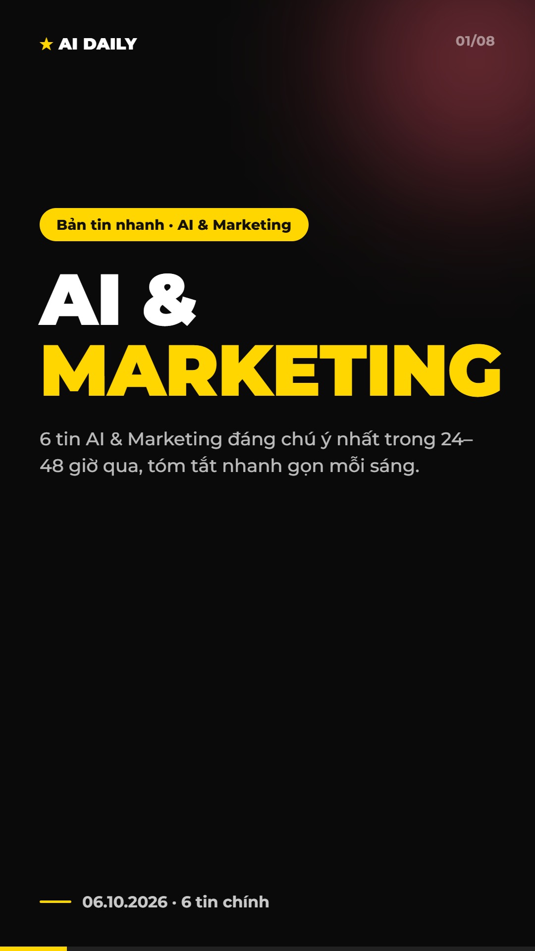AI Daily 06.10.2026: Sàn TMĐT tăng phí, TikTok mở Ads Network và 4 tin AI & Marketing đáng chú ý 1 AI Daily 06.10.2026: Sàn TMĐT tăng phí, TikTok mở Ads Network và 4 tin AI & Marketing đáng chú ý