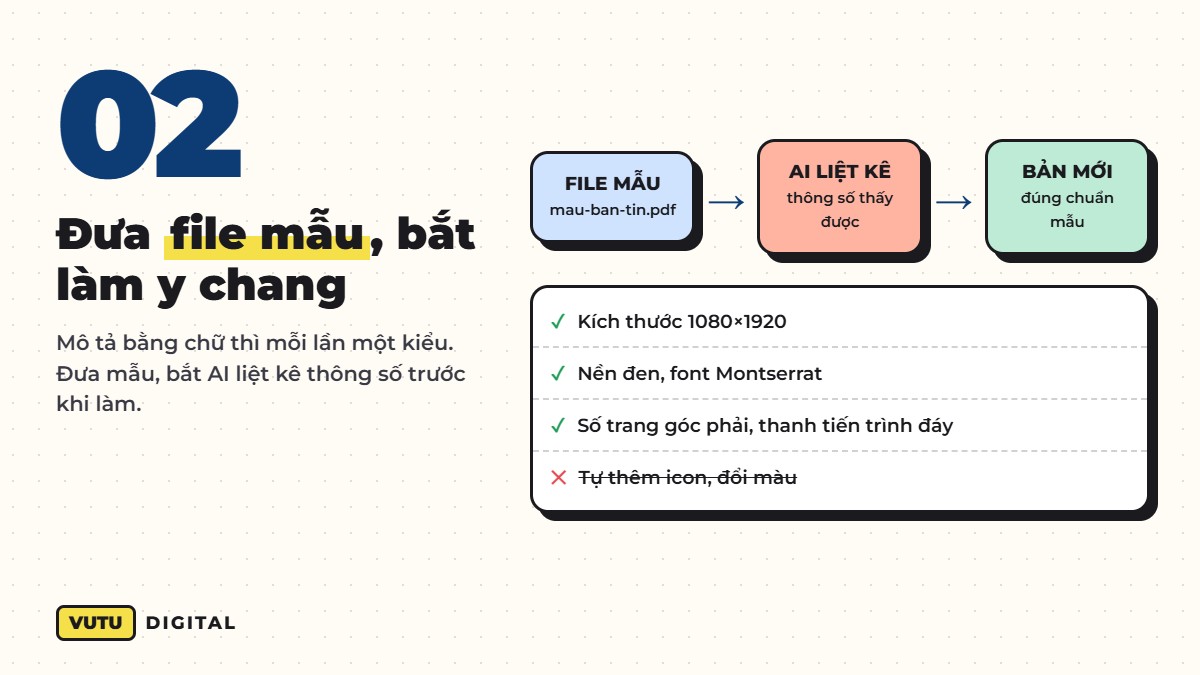 Bước 2: đưa file mẫu để AI làm bản tin y chang