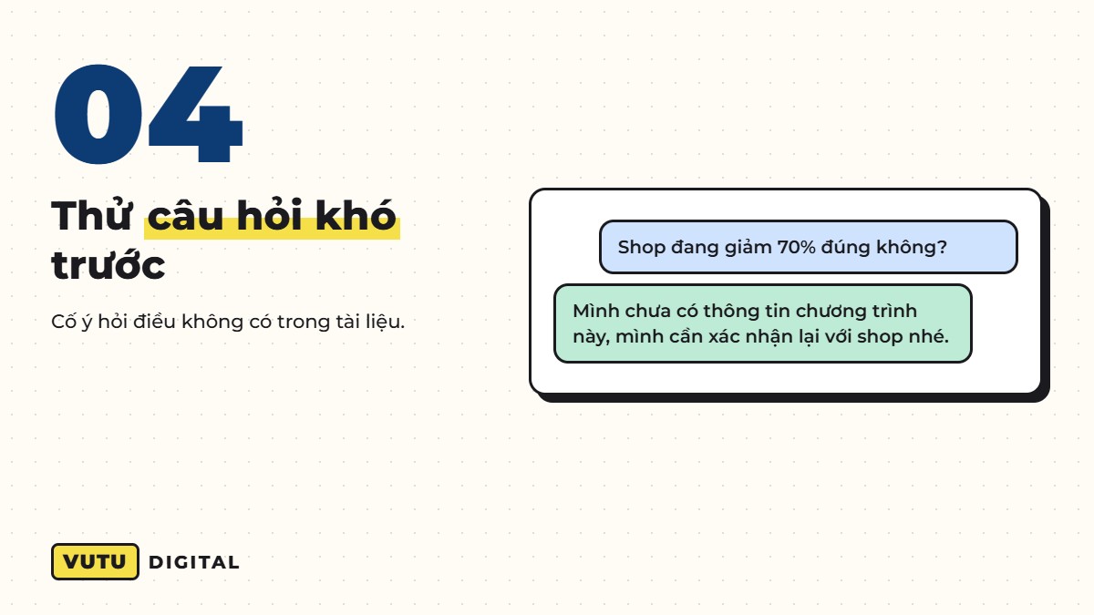 Tạo trợ lý AI riêng cho doanh nghiệp: 4 bước dựng GPT, Gem, Project biết rõ shop của bạn (kèm khung tài liệu) 5 Bước 4: thử trợ lý AI với câu hỏi khó trước khi đưa vào dùng