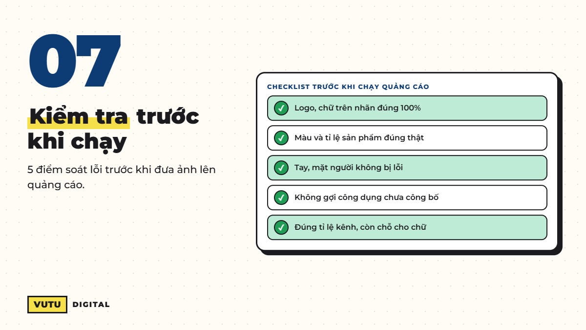 Cách viết prompt tạo ảnh quảng cáo bằng Gemini không bị "ảo" (7 bước) 9 Checklist kiểm tra ảnh quảng cáo AI trước khi chạy