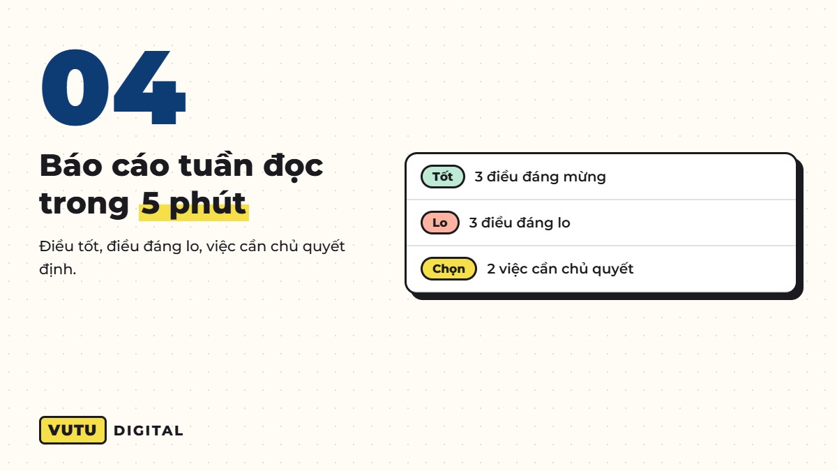 AI cho doanh nghiệp nhỏ: 10 việc giao cho AI ngay tuần này (kèm cách làm) 5 Việc 4: AI tổng hợp báo cáo tuần cho chủ doanh nghiệp